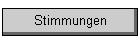 Stimmungen